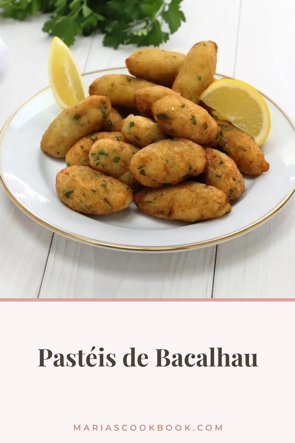 Pastéis de Bacalhau (Portuguese Codfish Fritters) — recipe pin